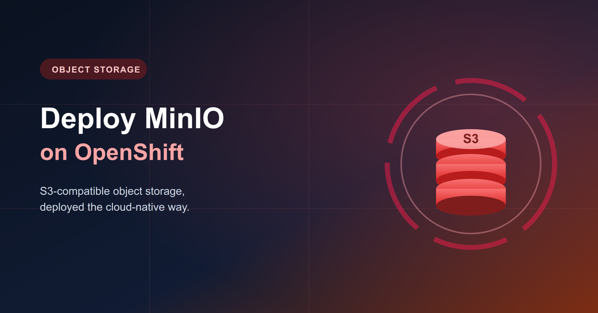 Deploy Minio in Openshift